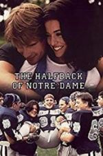 Watch The Halfback of Notre Dame Afdah