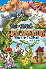 Watch Tom And Jerry's Giant Adventure Afdah