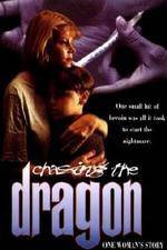 Watch Chasing the Dragon Afdah