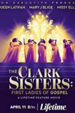 Watch The Clark Sisters: First Ladies of Gospel Afdah