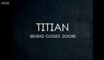 Watch Titian - Behind Closed Doors Afdah