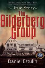 Watch The Secret Rulers of the World The Bilderberg Group Afdah