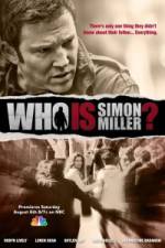 Watch Who Is Simon Miller? Afdah