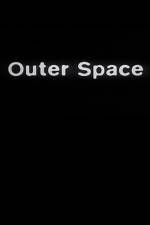 Watch Outer Space Afdah