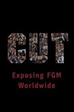 Watch Cut: Exposing FGM Worldwide Afdah
