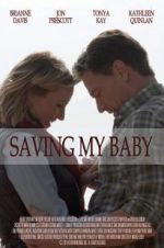 Watch Saving My Baby Afdah