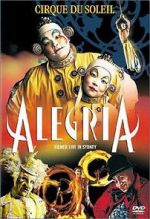 Watch Alegria: Cirque du Soleil Afdah