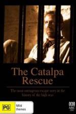 Watch The Catalpa Rescue Afdah