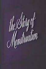 Watch The Story of Menstruation Afdah