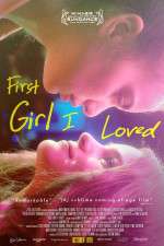 Watch First Girl I Loved Afdah