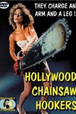 Watch Hollywood Chainsaw Hookers Afdah