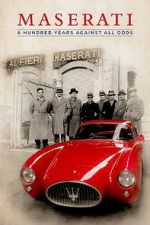 Watch Maserati: A Hundred Years Against All Odds Afdah