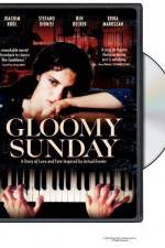 Watch Gloomy Sunday - Ein Lied von Liebe und Tod Afdah