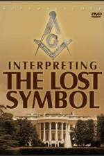 Watch Interpreting The Lost Symbol Afdah