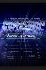 Watch Supersonic: Pushing the Envelope Afdah