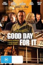 Watch Good Day for It Afdah