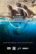 Watch Planet Earth: A Celebration Afdah