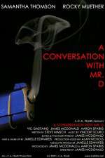 Watch A Conversation with Mr. D Afdah