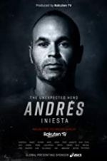 Watch Andrs Iniesta: The Unexpected Hero Afdah