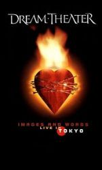 Watch Dream Theater: Images and Words - Live in Tokyo Afdah