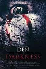 Watch Den of Darkness Afdah