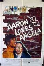 Watch Aaron Loves Angela Afdah