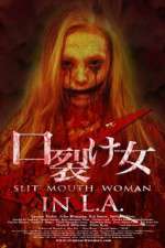 Watch Slit Mouth Woman in LA Afdah