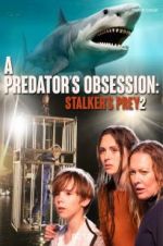Watch A Predator\'s Obsession Afdah