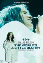 Watch Billie Eilish: The World's a Little Blurry Afdah