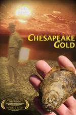 Watch Chesapeake Gold Afdah