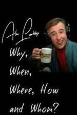 Watch Alan Partridge: Why, When, Where, How and Whom? Afdah