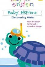 Watch Baby Einstein: Baby Neptune Discovering Water Afdah