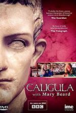 Watch Caligula with Mary Beard Afdah