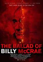 Watch The Ballad of Billy McCrae Afdah