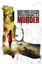Watch Mississippi Murder Afdah