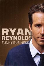 Watch Ryan Reynolds: Funny Business Afdah