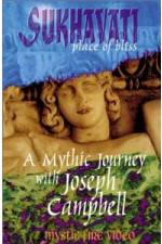Watch Sukhavati - Place of Bliss: A Mythic Journey with Joseph Campbell Afdah