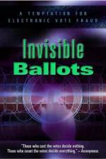Watch Invisible Ballots Afdah
