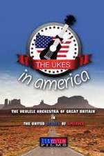 Watch The Ukes in America Afdah