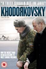 Watch Khodorkovsky Afdah