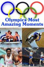 Watch Olympics Most Amazing Moments Afdah