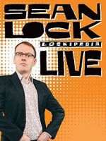 Watch Sean Lock: Lockipedia Live Afdah