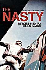 Watch The Nasty Terrible T-Kid 170 Julius Cavero Afdah