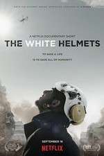 Watch The White Helmets Afdah