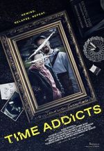 Watch Time Addicts Afdah