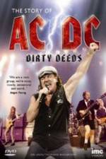 Watch The Story Of ACDC Dirty Deeds Afdah