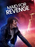 Watch Maid for Revenge Afdah