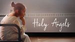 Watch Holy Angels (Short 2017) Afdah