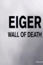 Watch Eiger: Wall of Death Afdah