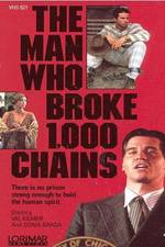 Watch The Man Who Broke 1,000 Chains Afdah